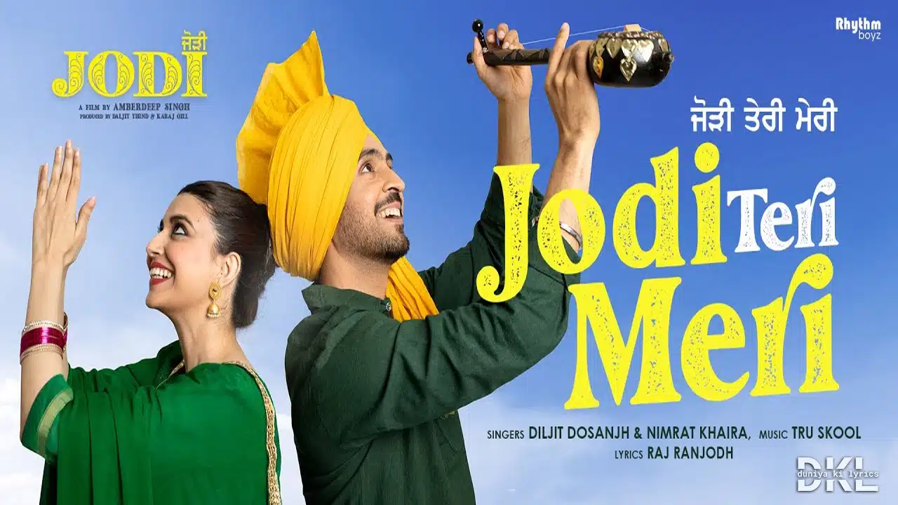 Jodi Teri Meri Lyrics – Jodi | Diljit Dosanjh