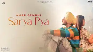 Sarya Pya Lyrics – Jodi | Amar Sehmbi