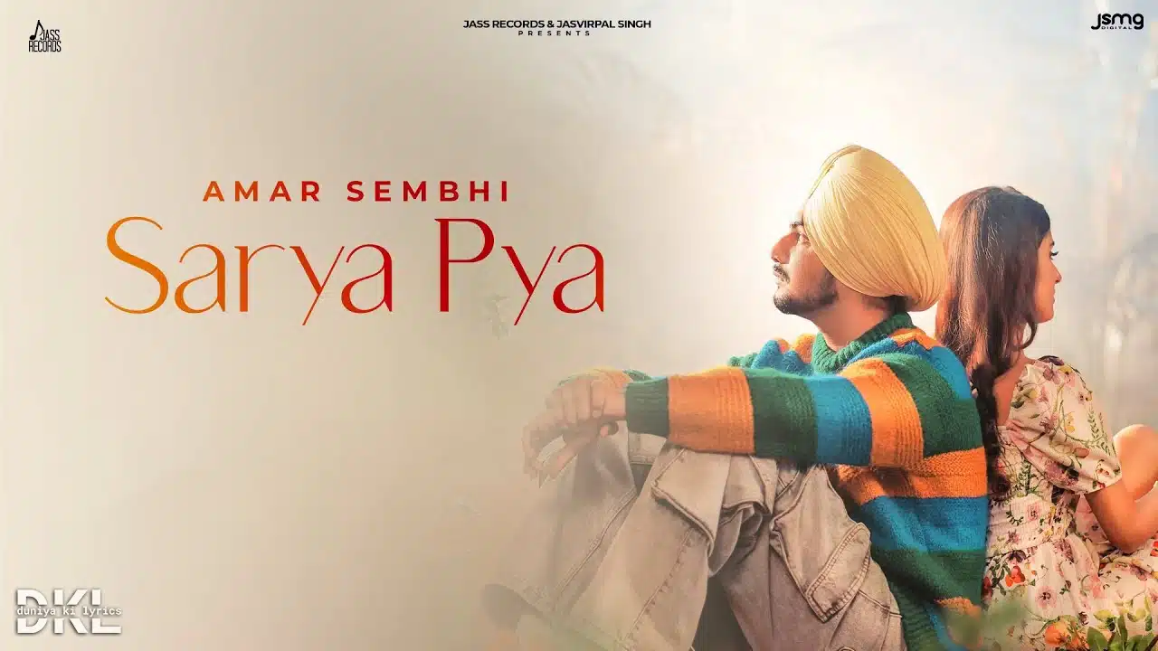 Sarya Pya Lyrics – Jodi | Amar Sehmbi