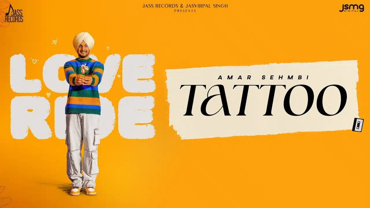 Tattoo Lyrics – Amar Sehmbi