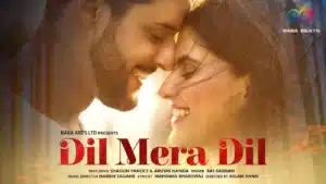 Dil Mera Dil Lyrics – Raj Barman | Shagun Pandey