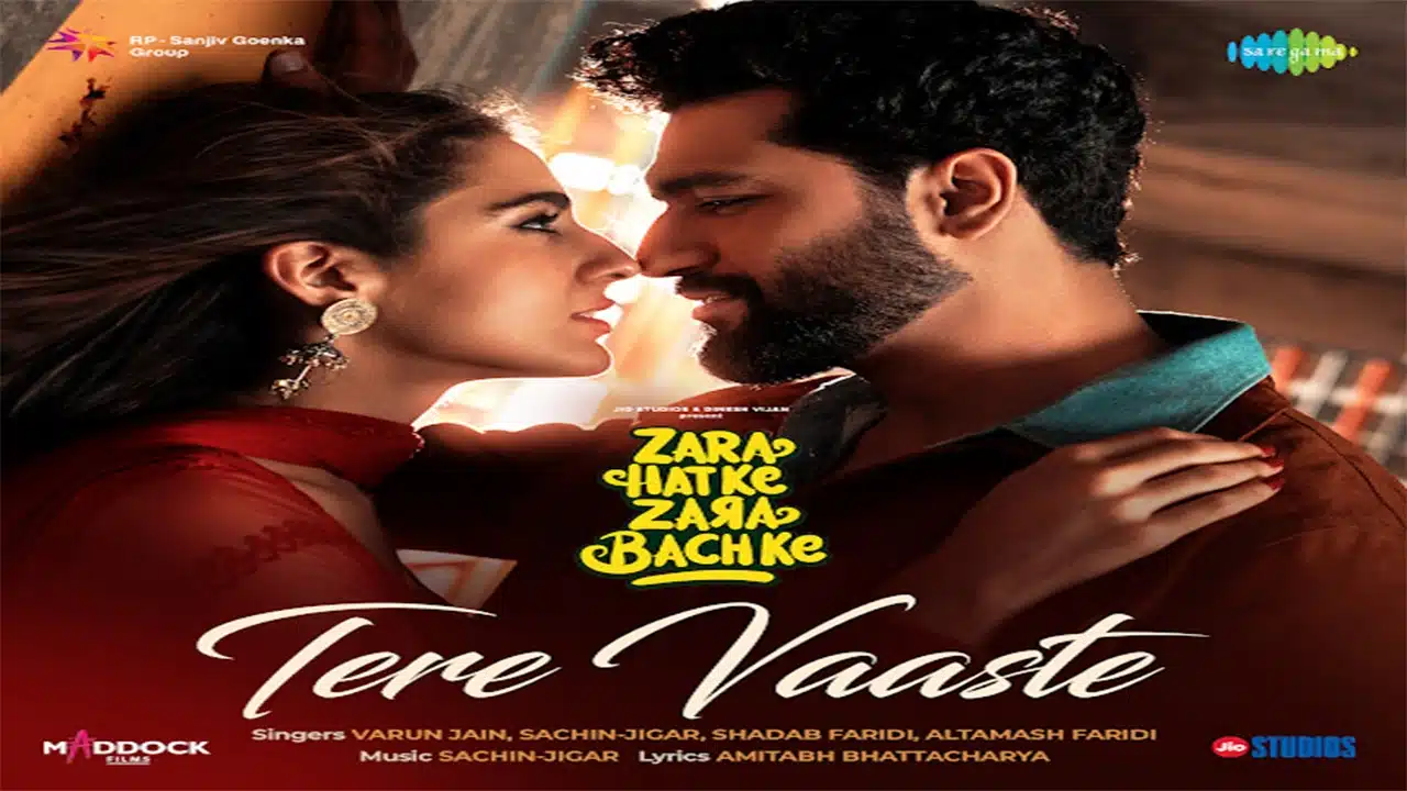 Tere Vaaste Lyrics – Zara Hatke Zara Bachke