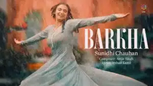 Barkha Lyrics – Sunidhi Chauhan