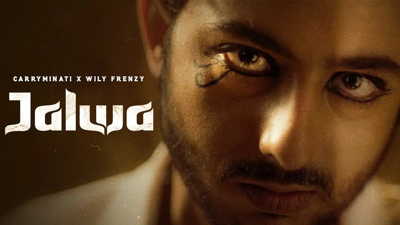 Jalwa Lyrics – Ajey Nagar (Carry Minati)