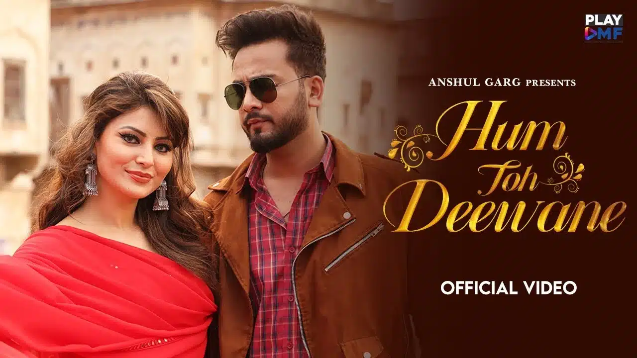 Hum Toh Deewane Lyrics – Yasser Desai