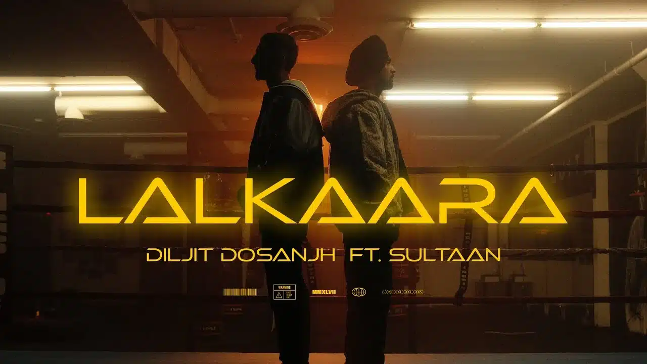 Lalkara Lyrics – Diljit Dosanjh x Sultaan