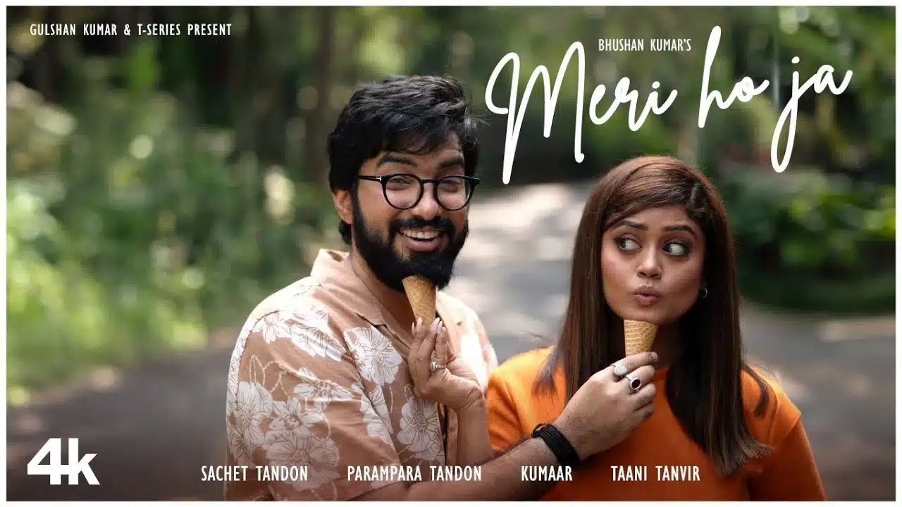 Meri Ho Ja Lyrics – Sachet-Parampara