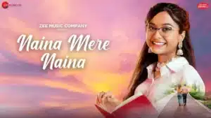 Naina Mere Naina Lyrics – Ranita Banerjee