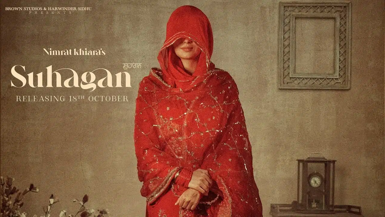 Suhagan Lyrics – Nimrat Khaira