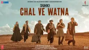 Chal Ve Watna Lyrics – Dunki | Javed Ali