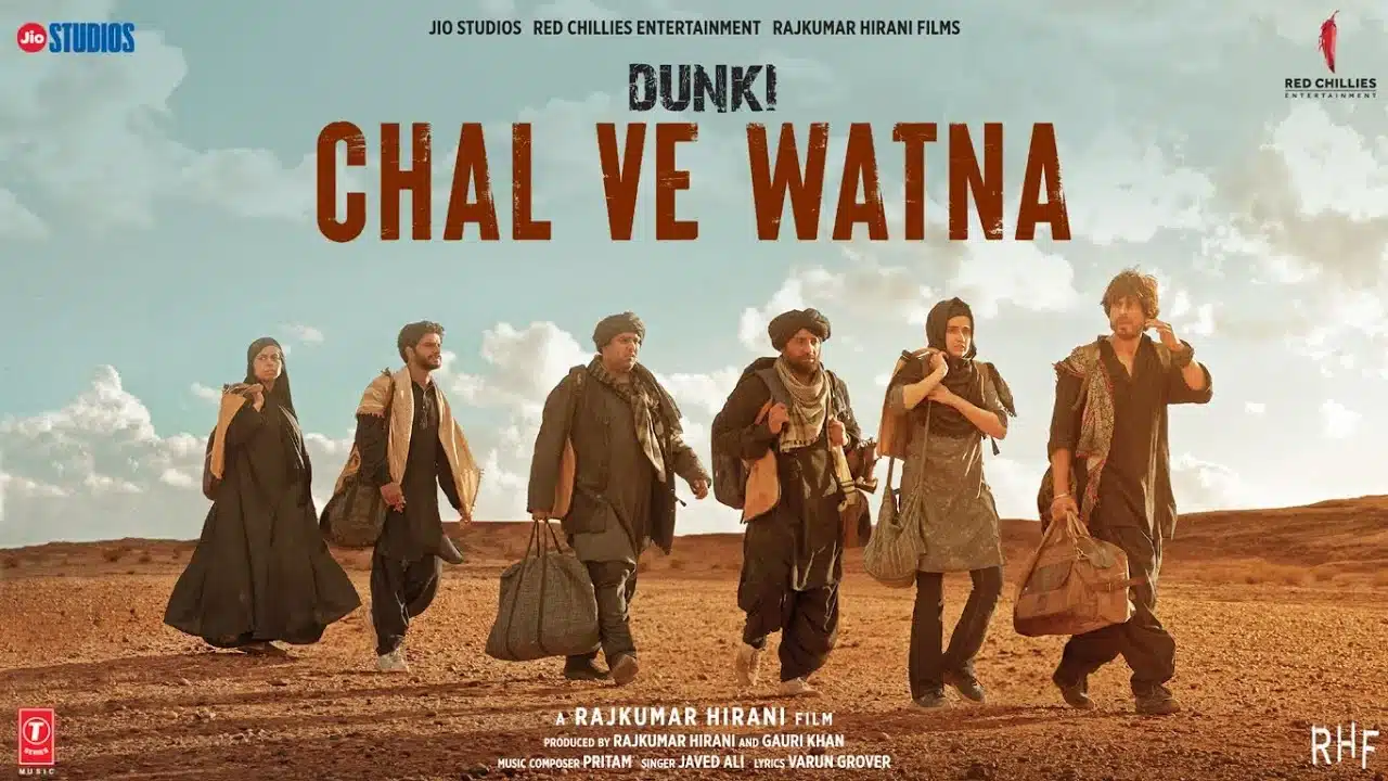 chal-ve-watna-lyrics-dunki-javed-ali-duniya-ki-lyrics