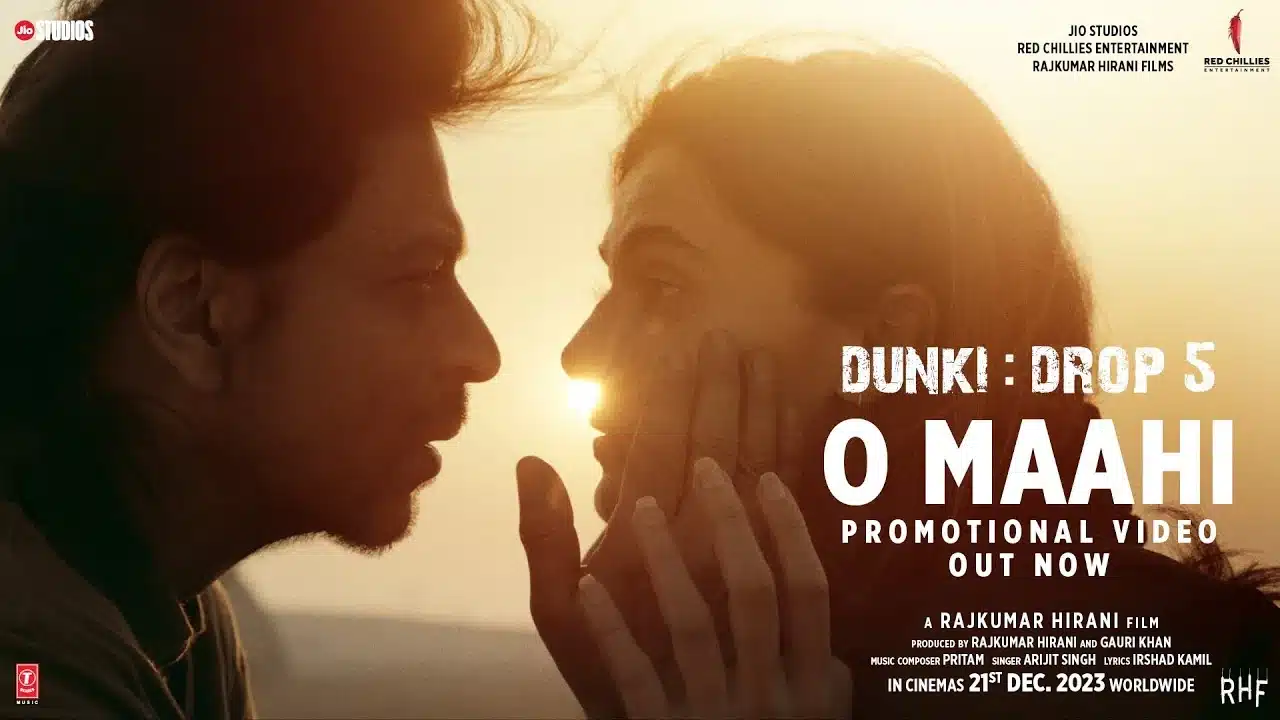 O Maahi Lyrics – Dunki | Arijit Singh