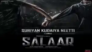 Suriyan Kudaiya Neetti Lyrics – Salaar (Tamil)