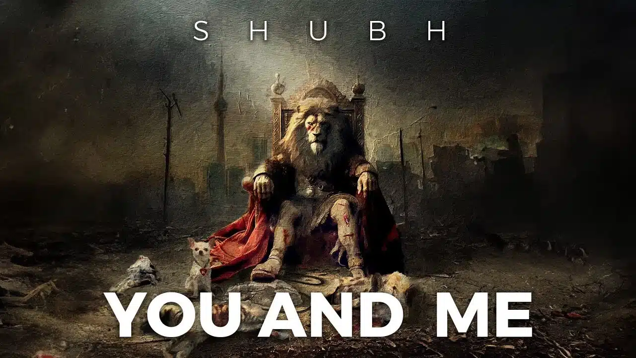 You and Me Lyrics – Shubh