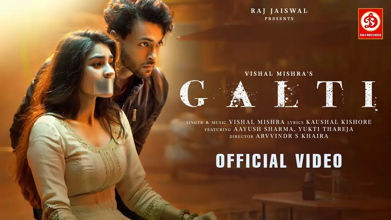 Galti Lyrics – Vishal Mishra