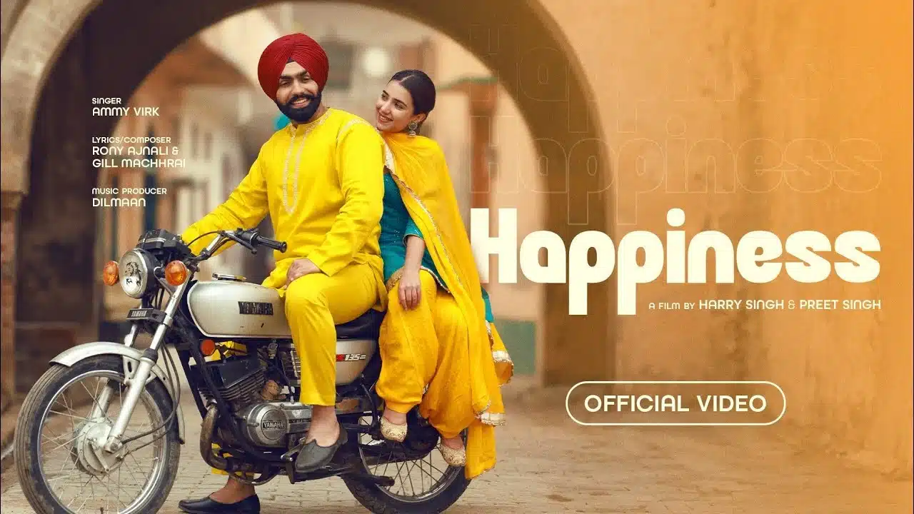 Happiness Lyrics – Ammy Virk