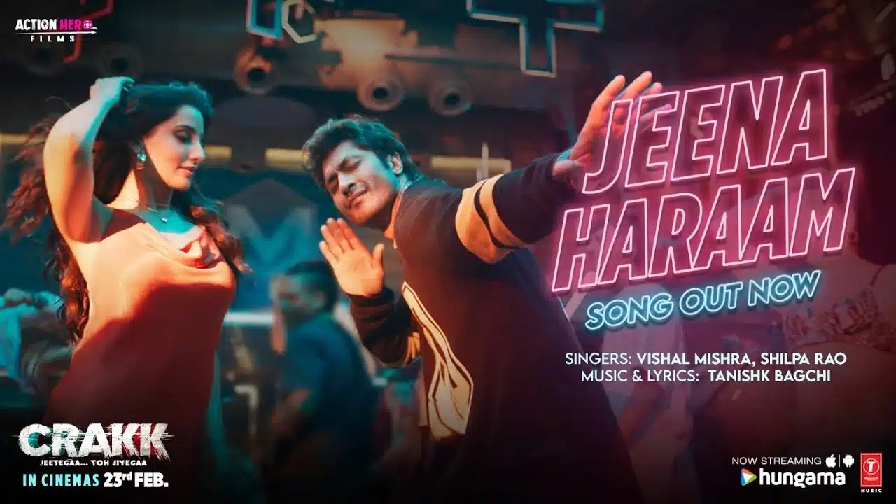 Jeena Haram Lyrics – Crakk | Vishal Mishra