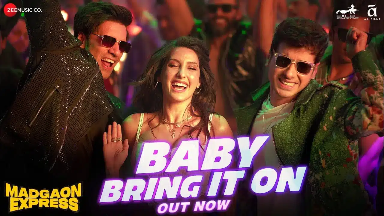 Baby Bring It On Lyrics – Madgaon Express | Nora Fatehi