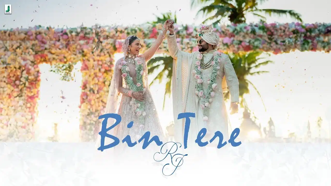 Bin Tere Lyrics – Rakul Preet Singh x Jackky Bhagnani