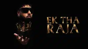 Ek Tha Raja (Intro) Lyrics – Badshah