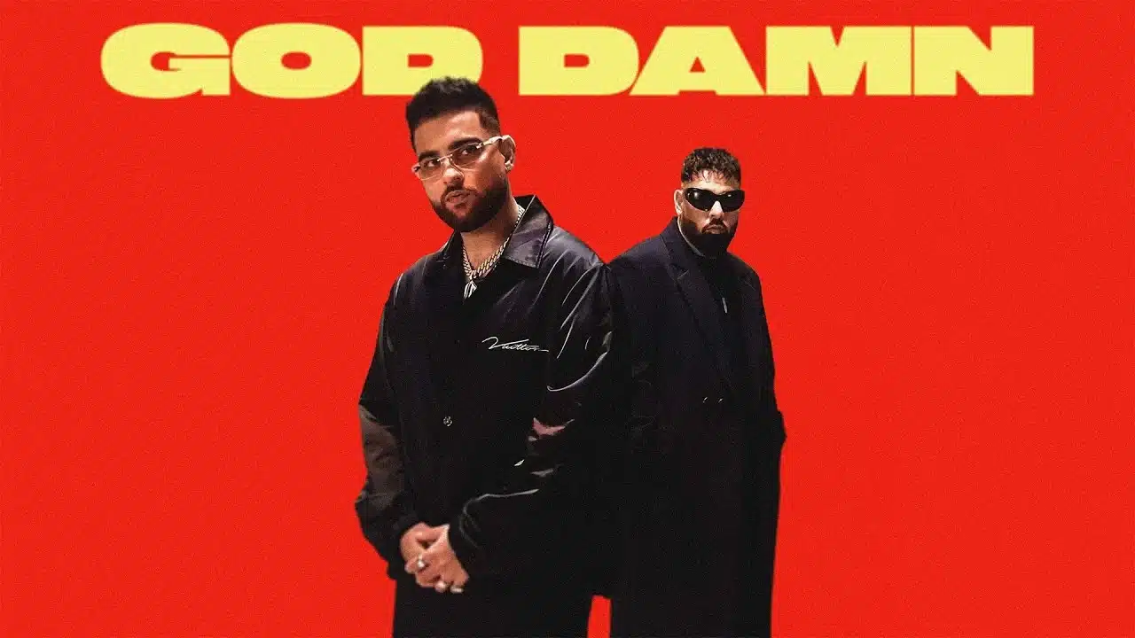 God Damn Lyrics – Badshah x Karan Aujla