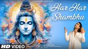 Har Har Shambhu Lyrics – Jubin Nautiyal