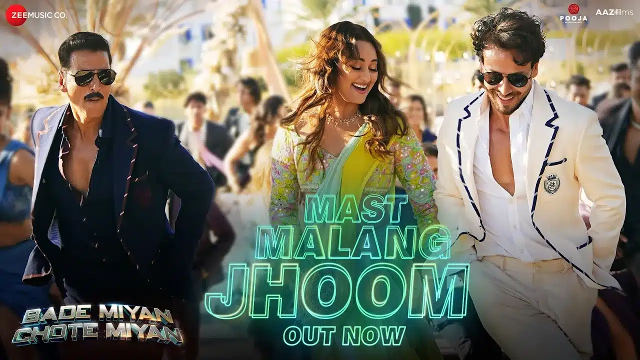 Mast Malamg Jhoom Lyrics – Bade Miyan Chote Miyan