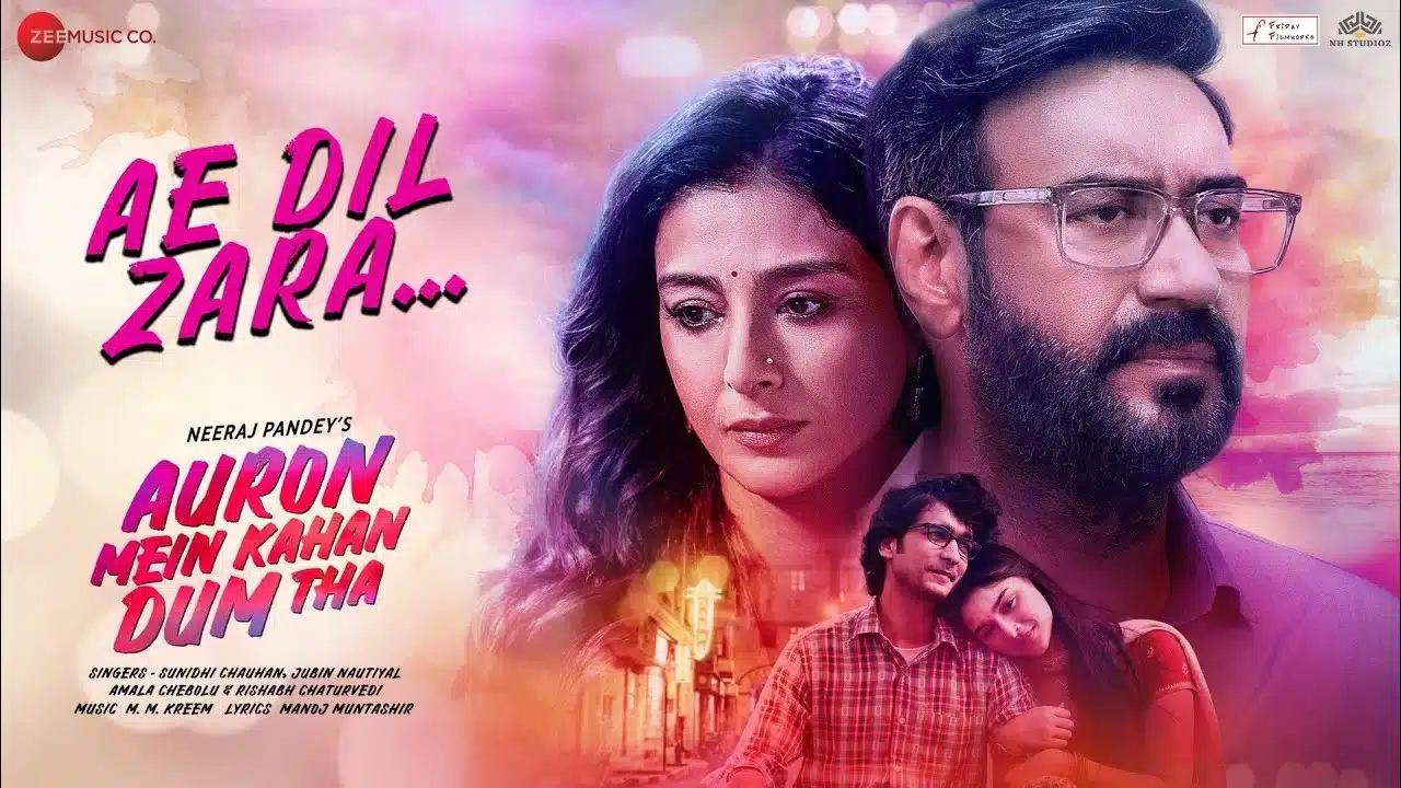 Ae Dil Zara Lyrics - Auron Mein Kahan Dum Tha