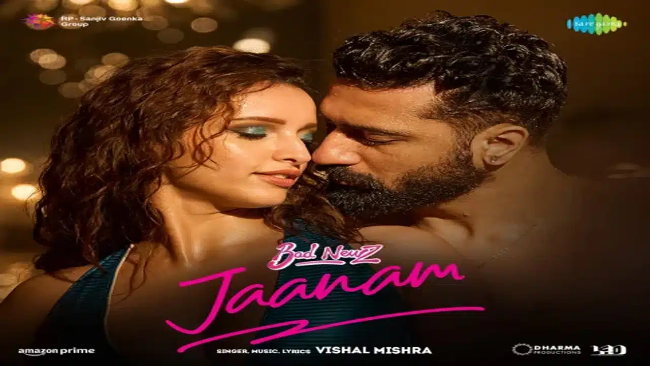 Jaanam Lyrics – Bad Newz | Vishal Mishra