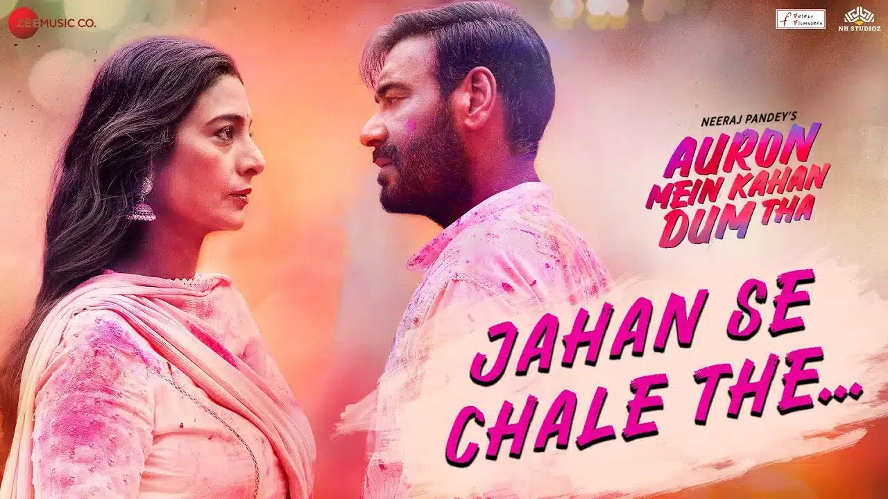 Jahan Se Chale Lyrics – Auron Mein Kahan Dum Tha