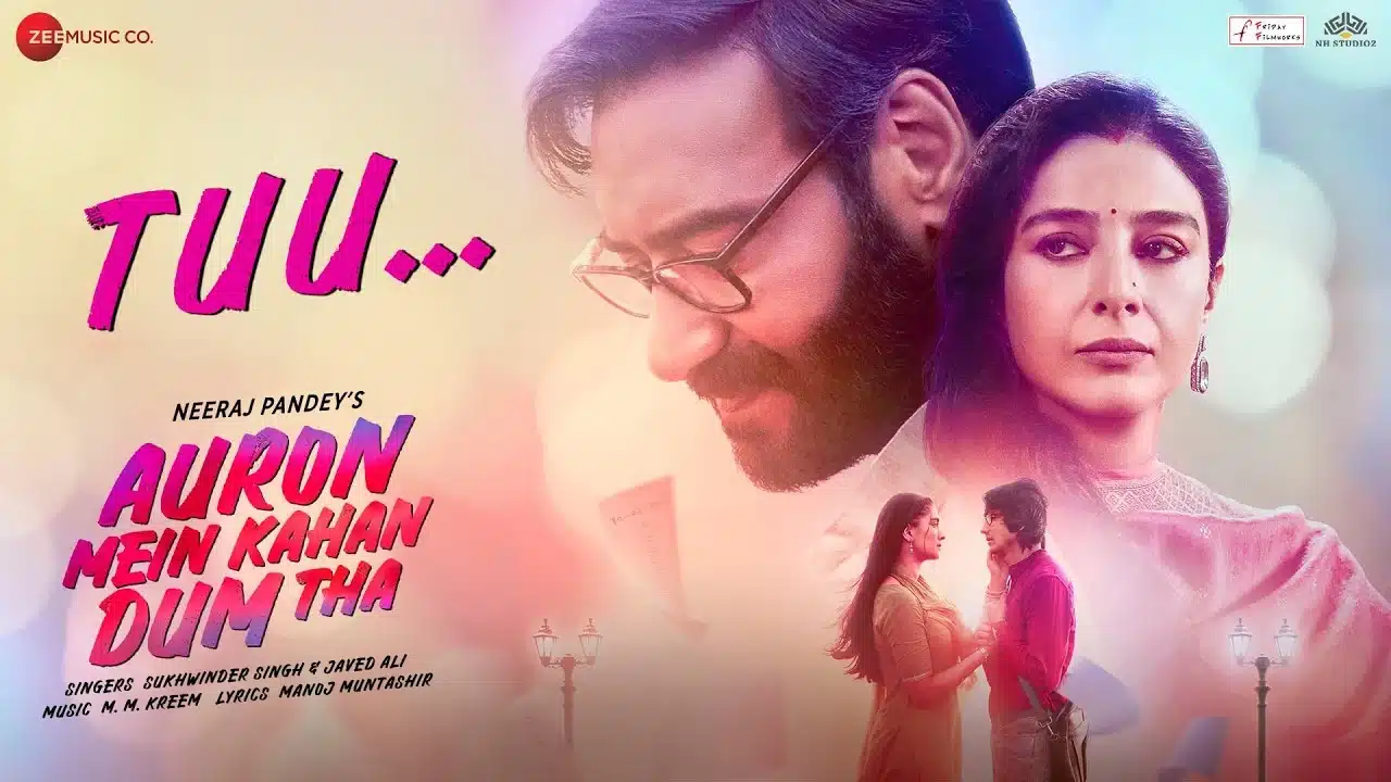 Tuu Lyrics – Auron Mein Kahan Dum Tha