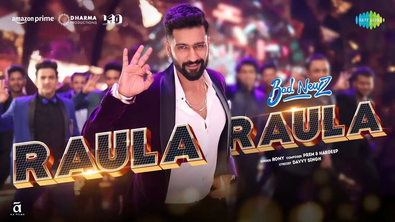 Raula Raula Lyrics – Bad Newz | Romy