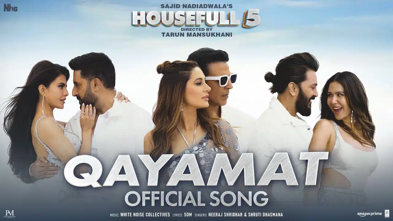 Qayamat Lyrics – Housefull 5 | Neeraj Shridhar